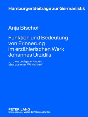 cover image of Funktion und Bedeutung von Erinnerung im erzählerischen Werk Johannes Urzidils